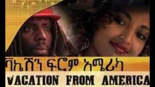 Meseret Mebrate in Vacation From America